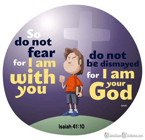 Christian Do Not Fear For I Am With You