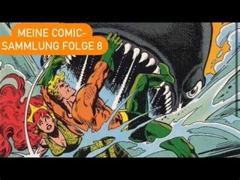 Meine Comic Sammlung Folge Klassisches Material Von Aquaman Aus Den