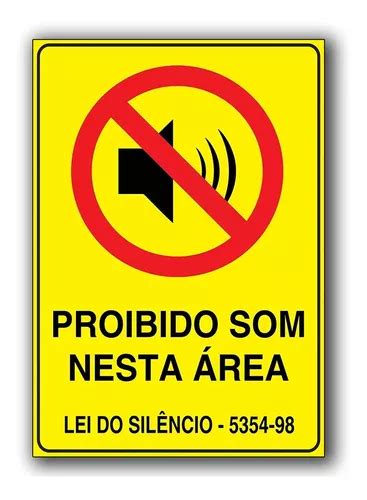 Placa Sinalização Indicativa Proibido Som Alto A4 30 X 21 B