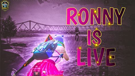 Chalo Aaj Thoda Boom Baam Karte Hai Ronny Gaming Bgmi Live Youtube