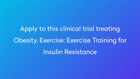 Exercise Training For Insulin Resistance Clinical Trial 2024 Power