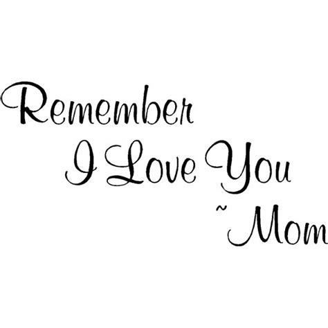 I Love You Mom Quotes. QuotesGram