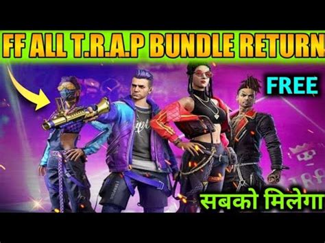 Free Rire Trap Bundle Return Ff Trap Bundle Return Ayega Youtube