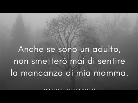 le 5 frasi per una mamma che non c è più YouTube