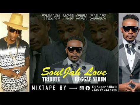 Seh Calaz Souljah Love Tribute Reggie Album Mixtape By Super Mikela