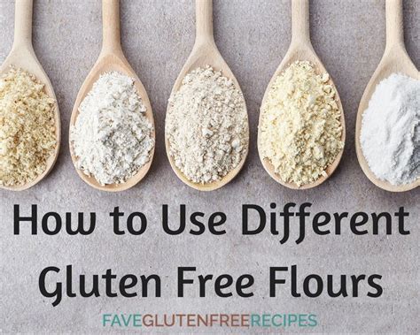 How To Use 23 Different Gluten Free Flours Gluten Free Flour