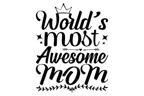 Worlds Most Awesome Mom Graphic By Versatile T Shirt · Creative Fabrica