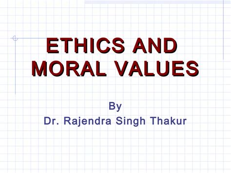 ethics  moral