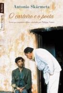 O Carteiro e o Poeta by Antonio Skármeta Goodreads