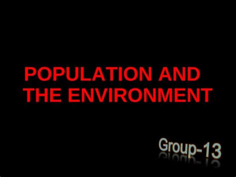 Population And The Environment Ppt