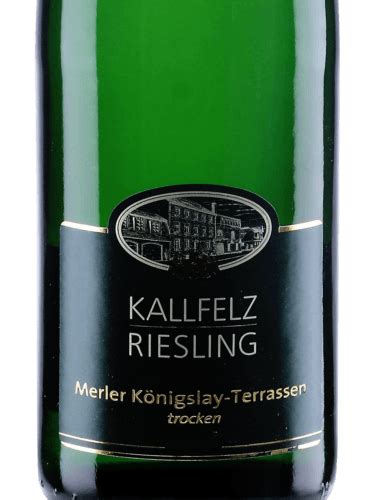 Kallfelz Riesling Merler K Nigslay Terrassen Trocken Vivino