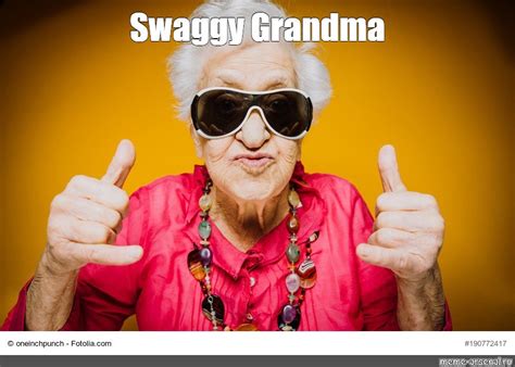 Create Meme Grandmother Funny Grandma Funny Grandma Photos