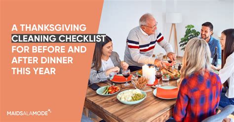 A Thanksgiving Cleaning Checklist For Before And After Dinner This Year