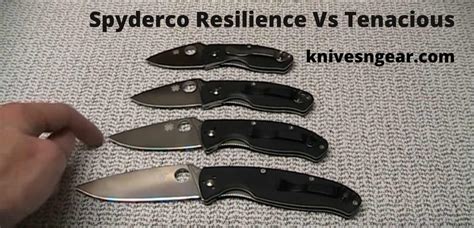 Spyderco Tenacious Vs Resilience Which One Is The Best? 2025 - Knives ...