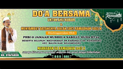 DO A BERSAMA MENYAMBUT DATANGNYA BULAN SUCI RAMADHAN JAMAAH MUSHOLA