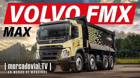 Lanzamiento Nuevos Camiones Volvo Fmx Max Nueva L Nea F Volvo