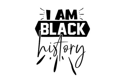 Premium Vector Black History Month Svg Design