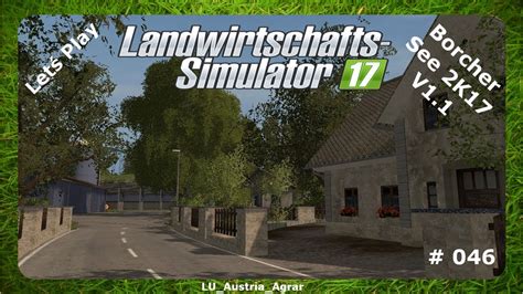 Lets Play LS17 Borcher See 2K17 V1 1 46 Livestream