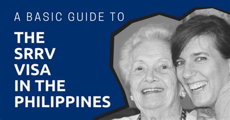 A Basic Guide To The Srrv Visa In The Philippines