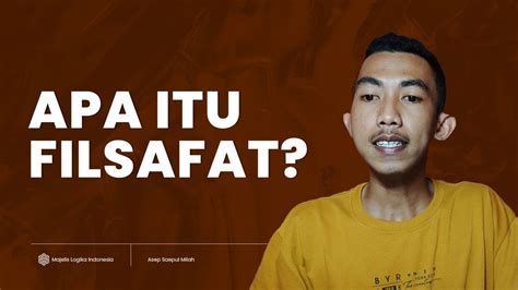 MENGENAL FILSAFAT LEBIH DEKAT YouTube