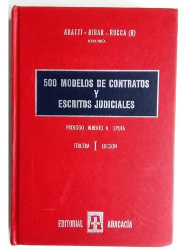 500 Modelos Contratos Escritos Judiciales 1 Abatti Libro