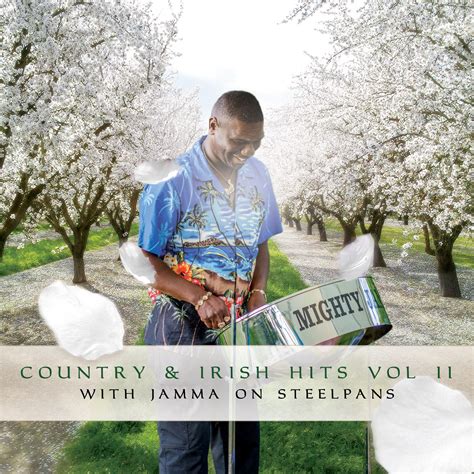 Country and Irish Vol II – Mighty Jamma Steelpan