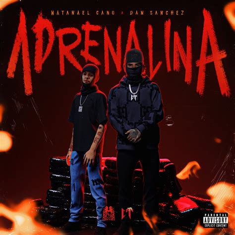 ‎adrenalina Single Album By Natanael Cano And Dan Sanchez Apple Music