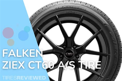 Falken Ziex CT60 A S Tire Review Tires Reviewed