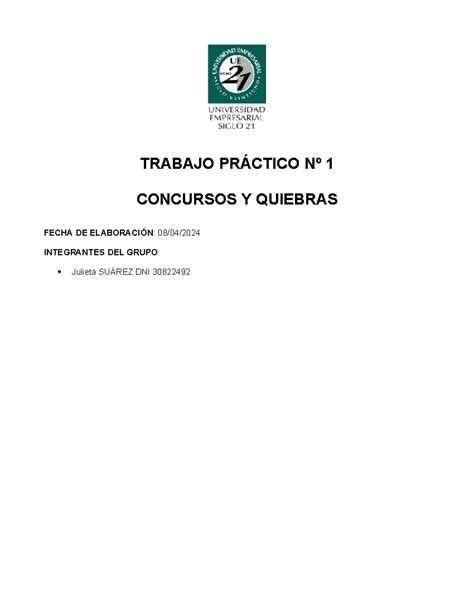 Trabajo Práctico Nº 1 CONC Y Quiebras TRABAJO PRÁCTICO Nº 1 CONCURSOS