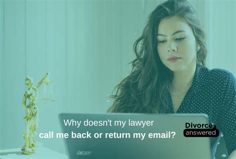 doesnt  lawyer call    return  email