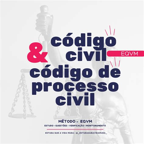 Caderno Lei Seca CÓDIGO CIVIL E CÓDIGO DE PROCESSO CIVIL Estuda que