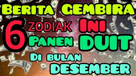 Zodiak Yg Akan Panen Duit Setiap Hari Di Bulan Desember Youtube