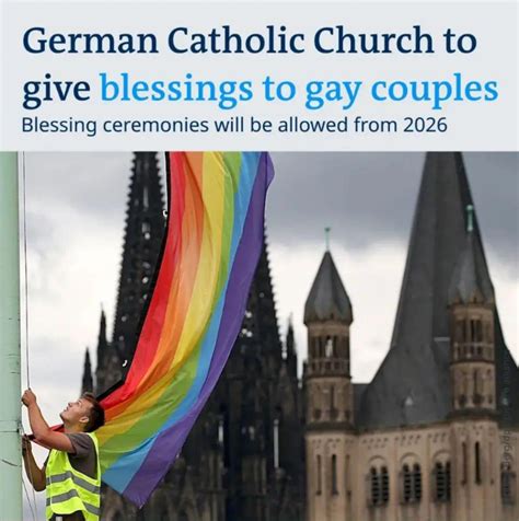 In Germany The Catholic Church Will Bless Same Sex Couples For The First Time Ever Three