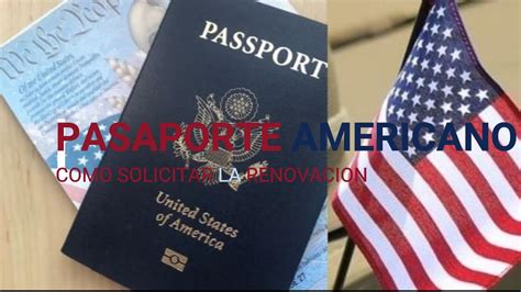 PASAPORTE AMERICANO Como Hacer La Renovacion YouTube