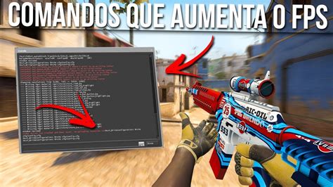 COMANDOS Que AUMENTA O FPS No CS GO 300fps DICAS DE FPS YouTube