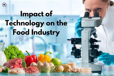 Impact Of Technology On The Food Industry 2023 CIO Women Magazine