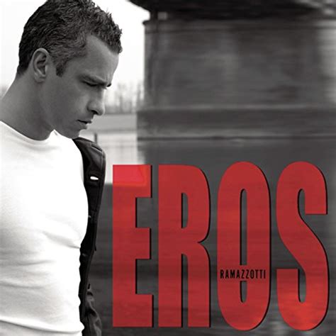 Play Eros Best Of By Eros Ramazzotti On Amazon Music