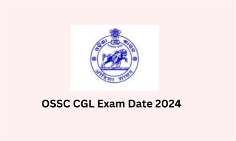 Ossc Cgl Exam Date