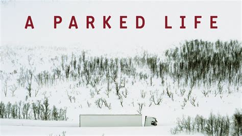 A Parked Life Bande Annonce Youtube