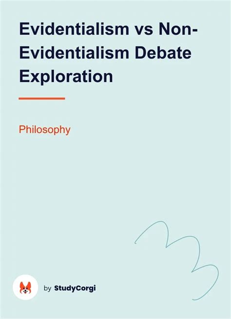 Evidentialism Vs Non Evidentialism Debate Exploration Free Essay Example