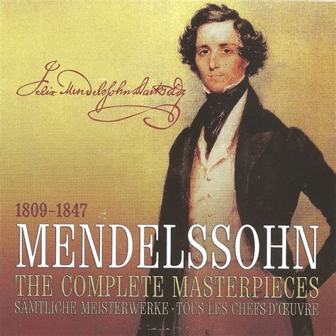 The Complete Masterpieces CD4 2009 Classical Felix Mendelssohn