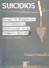 SUICIDIOS MANUAL DE PREVENCION INTERVENCION Y POSTVENCION DE LA