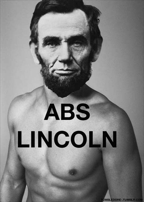 Heres A Few Abe Lincoln Memes For Your Viewing Pleasure 20 Photos