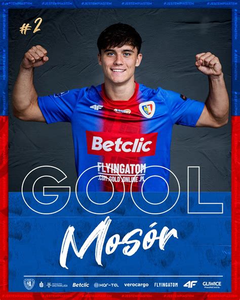 Piast Gliwice on Twitter GOOOOOOOOOOOOOOOOL Ariel Mosór wyprowadza