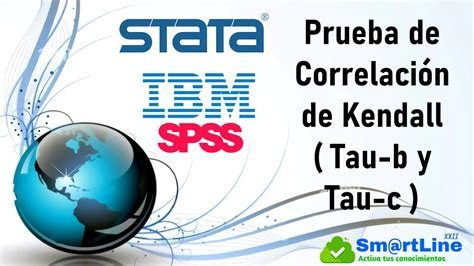 Prueba De Correlaci N De Kendall Tau B Y Tau C En Spss Y Stata