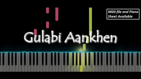 Gulabi Aankhen Piano Cover Piano Notes Youtube