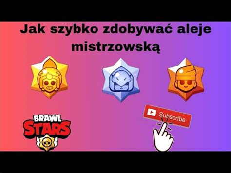 Jak Szybko Zdobywa Alej Mistrzowsk W Brawl Stars Youtube