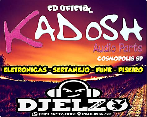 Cd Kadosh Audio Parts Exclusivo Dj Elzo Balada G