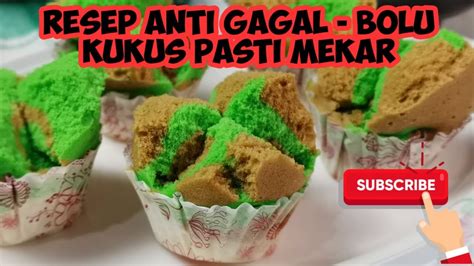 Resep Anti Gagal Bolu Kukus Pasti Mekar Youtube