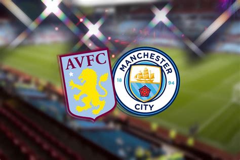 Aston Villa vs Man City LIVE! Premier League result, match stream and ...